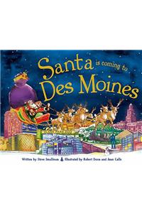 Santa Is Coming to Des Moines