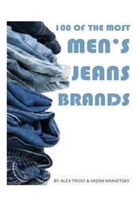 100 of the Most Men's Jean Brands
