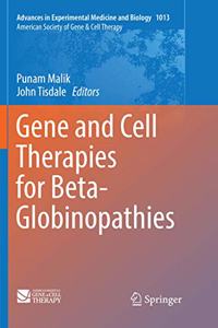 Gene and Cell Therapies for Beta-Globinopathies