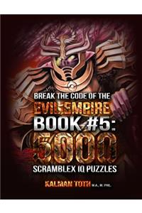 Break the Code Of the Evil Empire Book #5