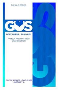 Gus One of a Major - Two Clubs