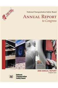2008 National Transportation Safety Board Annual Report to Congress