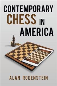 Contemporary Chess in America