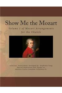 Show Me the Mozart