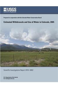 Estimated Withdrawals and Use of Water in Colorado, 2005