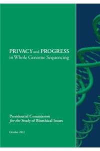 PRIVACY and PROGRESS in Whole Genome Sequencing
