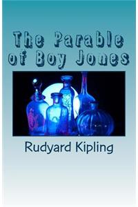 Parable of Boy Jones