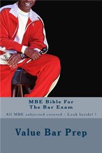 MBE Bible for the Bar Exam: All MBE Subjected Covered - Look Inside! !