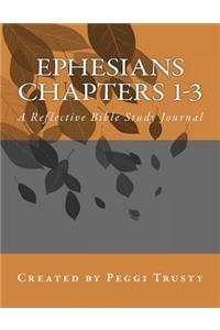 Ephesians, Chapters 1-3