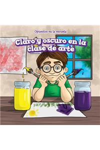 Claro Y Oscuro En La Clase de Arte (Light and Dark in Art Class)