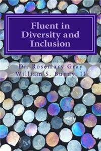 Fluent in Diversity and Inclusion