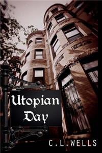 Utopian Day