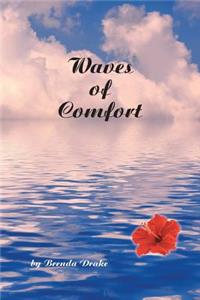 Waves of Comfort