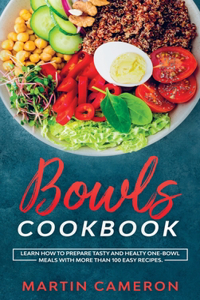 Bowls Cookbook
