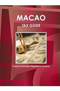 Macao Tax Guide - Practical Information, Regulations, Contacts