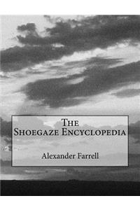 The Shoegaze Encyclopedia