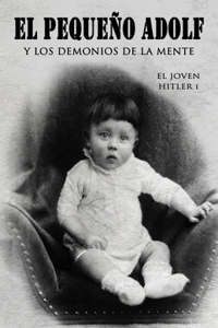 pequeño Adolf y los demonios de la mente