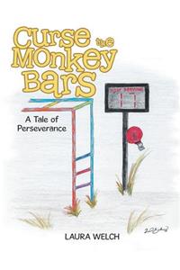 Curse the Monkey Bars