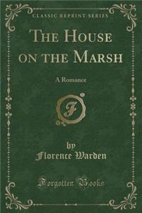 The House on the Marsh