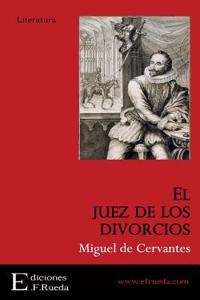El Juez de Los Divorcios