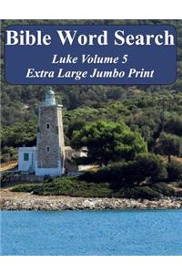 Bible Word Search Luke Volume 5