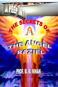 A Peep Into the Secrets of Angel Raziel