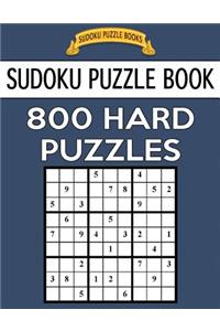 Sudoku Puzzle Book, 800 HARD Puzzles