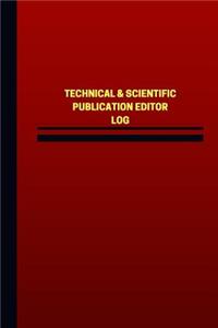 Technical & Scientific Publication Editor Log (Logbook, Journal - 124 pages, 6 x