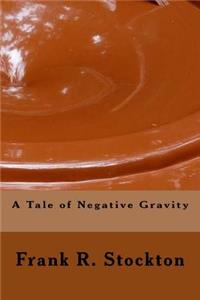 Tale of Negative Gravity