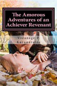 Amorous Adventures of an Achiever Revenant
