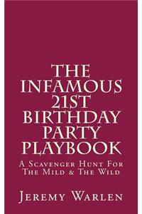 Infamous 21st Birthday Party Playbook