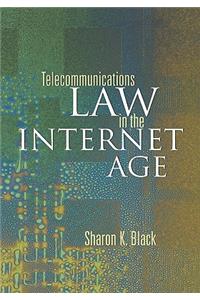 Telecommunications Law in the Internet Age