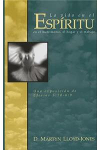 La Vida En El Espiritu (Life in the Spirit)