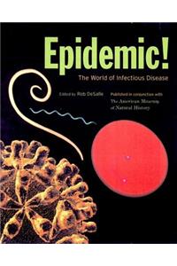 Epidemic! the World of Infectious Disease