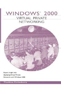 Windows 2000 Virtual Private Networking