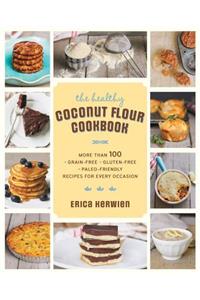 The Healthy Coconut Flour Cookbook