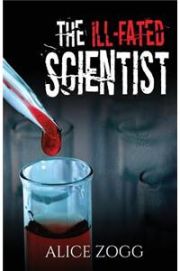 Ill-Fated Scientist