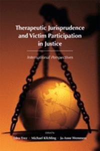 Therapeutic Jurisprudence and Victim Participation in Justice