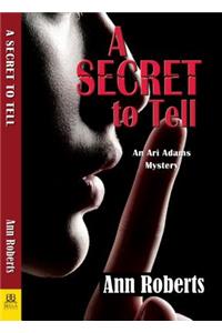 A Secret to Tell