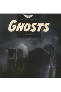 Ghosts