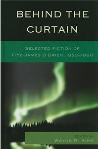 Behind the Curtain