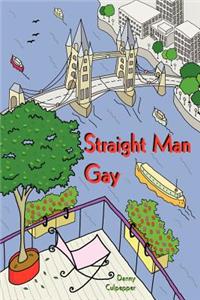 Straight Man Gay