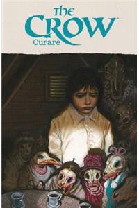 The Crow: Curare