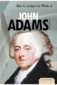 How to Analyze the Works of John Adams