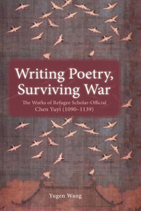 Writing Poetry, Surviving War