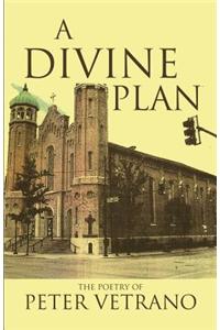A Divine Plan
