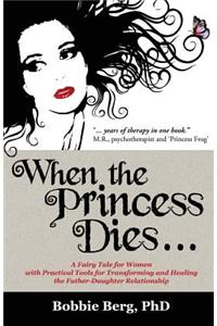 When the Princess Dies...