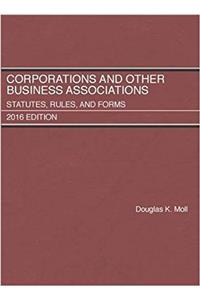 Corporations and Other Business Associations, Statutes, Rules, and Forms