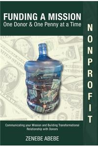 Funding A Mission One Donor & One Penny at a Time
