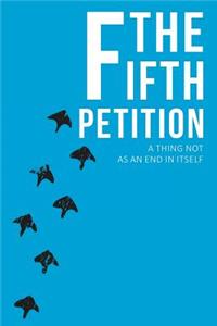 Fifth Petition